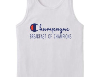 Champagne breakfast of champion tank top