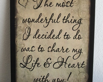 The most wonderful thing I decided to do was to share my Life & Heart with you! Love Signs Inspirational Primitive Sign Wall Hanging Plaque