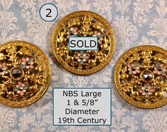 CHOICE of ONE 19th Century Pierced Gold Metal Button with Painted Flowers and Cut Steels NBS Large