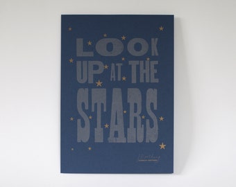 Look Up At The Stars A4 Letterpress Print