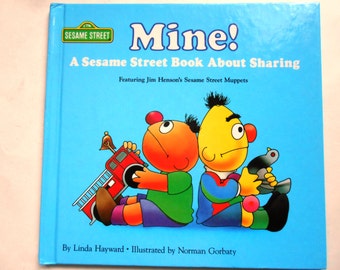Mine! A Sesame Street Book About Sharing, a Vintage Children's Book, 1988