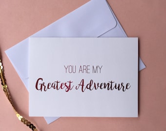 Pink Foil "You Are My Greatest Adventure" Greeting Card