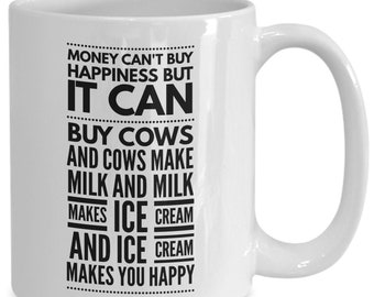 Money Can't Buy Happiness White Mug
