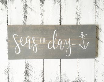 Seas The Day - Wood Sign