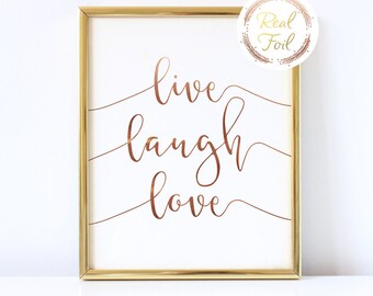 Bronze Foil Print, Live Laugh Love Wall Art, Nursery Decoration, Love Quote, Baby Room, Kids Room Decor, Kids Room Wall Art, Baby Room Gift