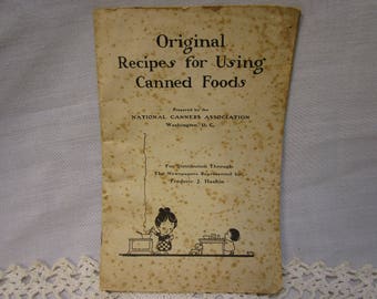 1920 Recipe Book Original Recipes for Using Canned Foods Vintage Cookbook Vintage Canning Recipe Book Vintage Cookbook Canning Book