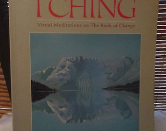 Images From the I Ching - Visual Meditations on the Book of Change (1987)