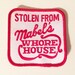 Stolen From Mabel's Whore House Iron-on Vintage Patch