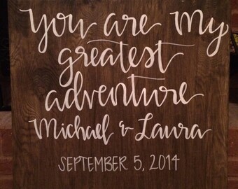 You Are My Greatest Adventure