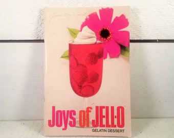 1950ish Edition of "Joys Of Jell-O". Farmhouse Kitchen Collectible Jell-O Cookbook/Shabby Chic Kitchen 1950ish Gelatin Dessert Cookbook