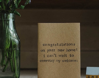 New Home / Moving Card - Overstay My Welcome