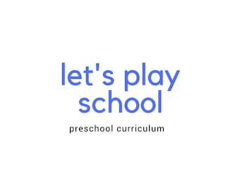 Let's Play School Preschool Curriculum -