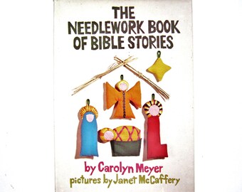 The Needlework Book of Bible Stories, a Vintage Craft Book