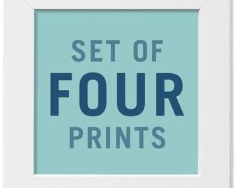 NEW! Set of Any Four (4) Prints
