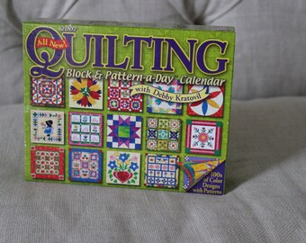 Quilting Block & Pattern-a-Day Calendar 2007 with Debby Kratovil