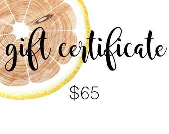 Gift Certificate - 65 Dollar Value - Lush Lemon Co.