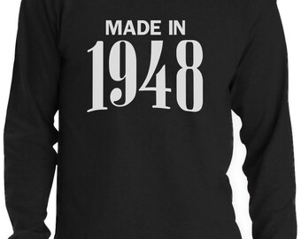 70th Birthday Gift Idea - Made In 1948 Long Sleeve T-Shirt