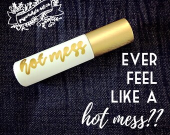 Adult "Hot Mess" Blend Roller //gift for her // new mom gift