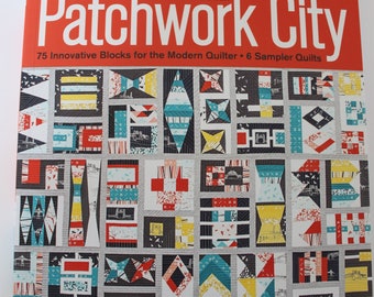 Patchwork City, by Elizabeth Hartman, Quilt book, Quilt Pattern Book, Modern Quilt Patterns