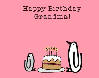 Happy Birthday Grandma! Birthday, grandma, cake, penguin