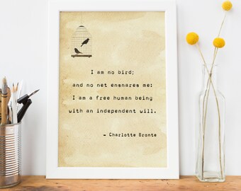 Jane Eyre Quote Typewriter Print - Charlotte Bronte 'I am no bird' Quote Art Print - Literature Gift for Book Lover - Friendship Print
