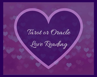 Love Tarot or Oracle Reading - Same Day!