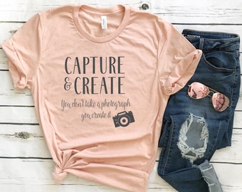 Capture and Create - Bella Canvas Unisex Tee, Crew Neck - photographer shirt, photographer custom tee, gift for photographer, camera shirt