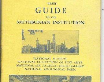 Vintage Brief Guide To The Smithsonian Institution Guide Book