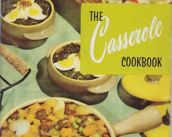 The Casserole Cookbook 1956 Vintage Cookbook Magazine