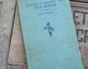 Vintage A Field Guide to the Birds, Roger Tory Peterson, 1939