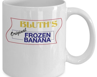 Bluth's Banana Mug (White) 11oz Arrested Development Coffee Mug Arrested Development Tv Show Mug - Arrested Development Merchandise Gift