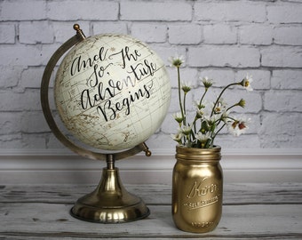 And So, The Adventure Begins - Large, Ivory and Gold Globe, Calligraphy, Wedding Globes, Travel