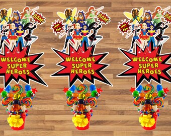 SuperHero Girls Birthday Party PRINTABLE Large Centerpiece- Instant Download | DC comics | DC Super Hero Girls | Welcome Sign| Cake Topper
