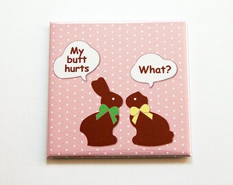 Funny Easter Magnet, Bunny Magnet, Kitchen Magnet, Fridge magnet, Magnet, easter bunny, easter gift, Easter Magnet, Humor (5473)