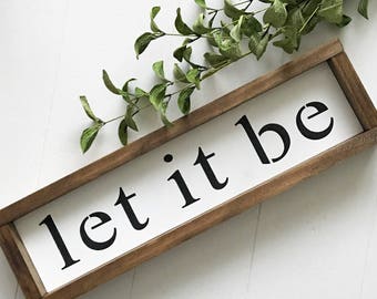 Let it be