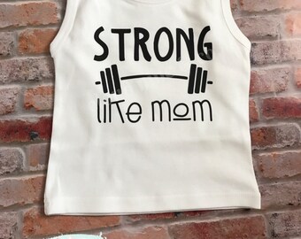 Strong like mom, strong like mommy, strong like mom, tank top, infant tank top, toddler tank top, boy tank top, gift for mom