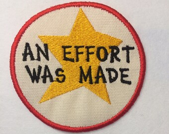 Adult Merit Badge An Effort Was Made Badge/Patch/Appliqué embroidery pattern