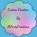 Custom Creation