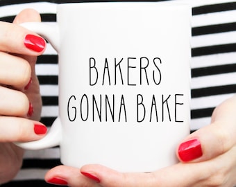 gift for baker, gift for chef, bakers gonna bake, mug for baker