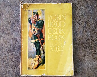 Antique 1915 Robin Hood Flour Cook Book, First Edition