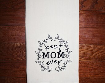 mom kitchen towel~ best mom ever~ mom gift~ mothers day gift ~ mom decor