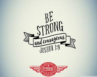 Be Strong and Courageous Decal!
