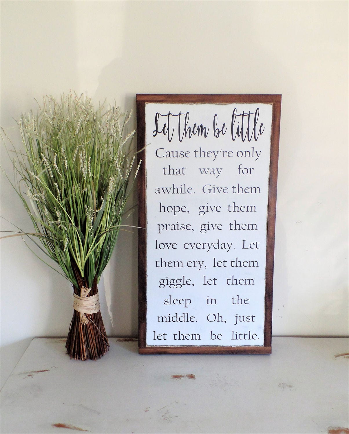 Let Them Be Little Wooden Sign Inspiration Wood sign Nursery