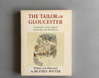 THE TAILOR of GLOUCESTER - A Facsimile Limited Edition