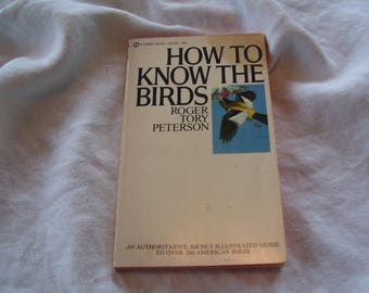 How to Know the Birds by Roger Tory Peterson Pb 1957 Vintage