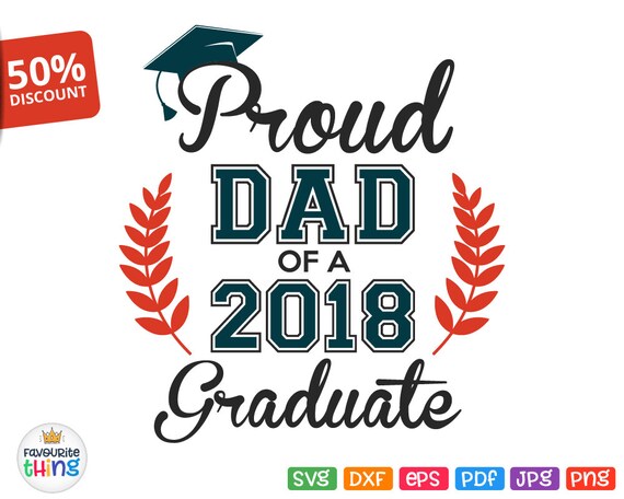 Download Proud Dad of a 2018 Graduate Svg Graduation Shirt for