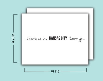 Someone in Kansas City Loves You Card