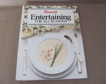 Vintage Entertaining Cookbook, 1980's Sunset Entertaining For All Seasons, Recipes, Vintage Cookbook, 1980s Recipes