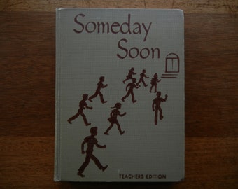 Someday Soon ~ Teacher's Edition ~ 1948 Social Studies