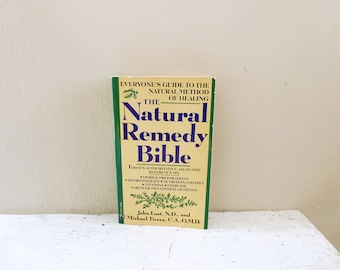 Natural Remedy Bible by John Lust and Michael Tierra, 1990 edition, paperback book, home remedies, ayurvedic treatments, small book, vintage